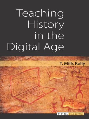 cover image of Teaching History in the Digital Age